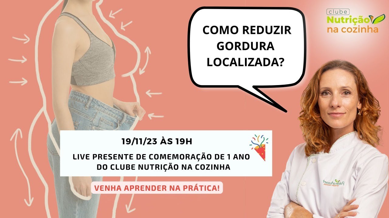 LIVE: Como reduzir gordura localizada?