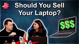 Should You Sell Your Laptop?