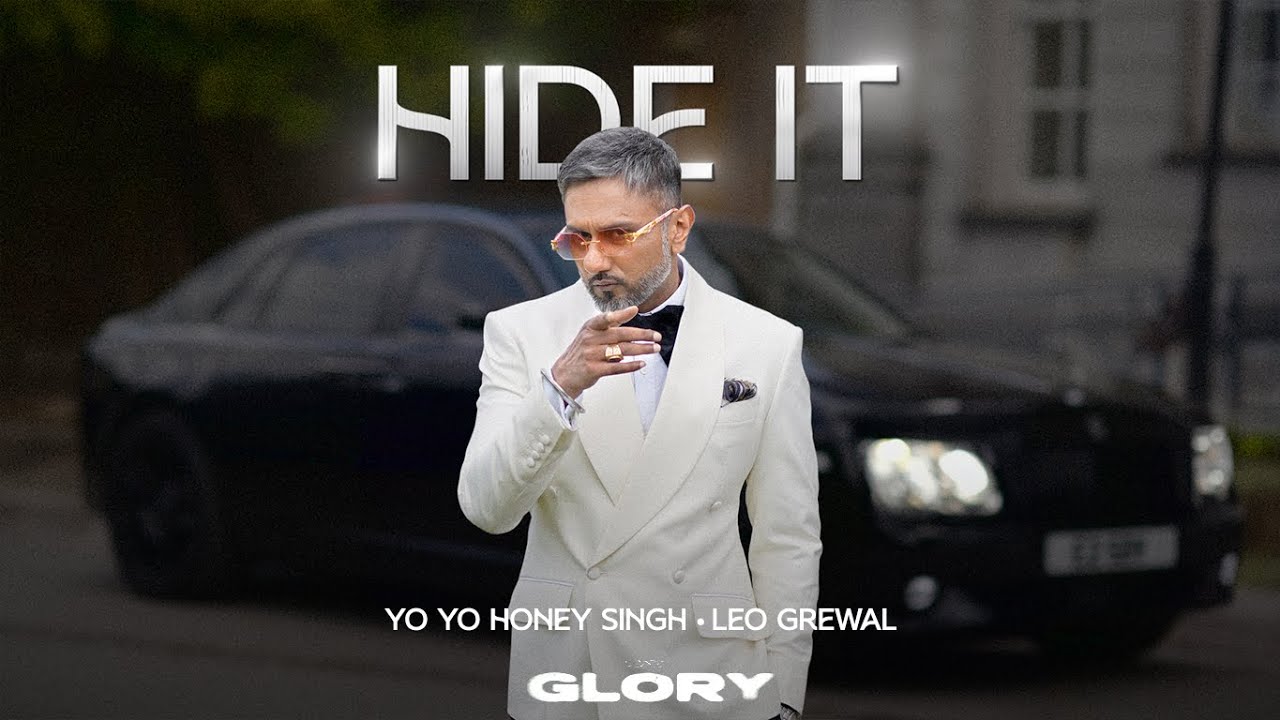 Hide It Lyrics | Glory | Yo Yo Honey Singh