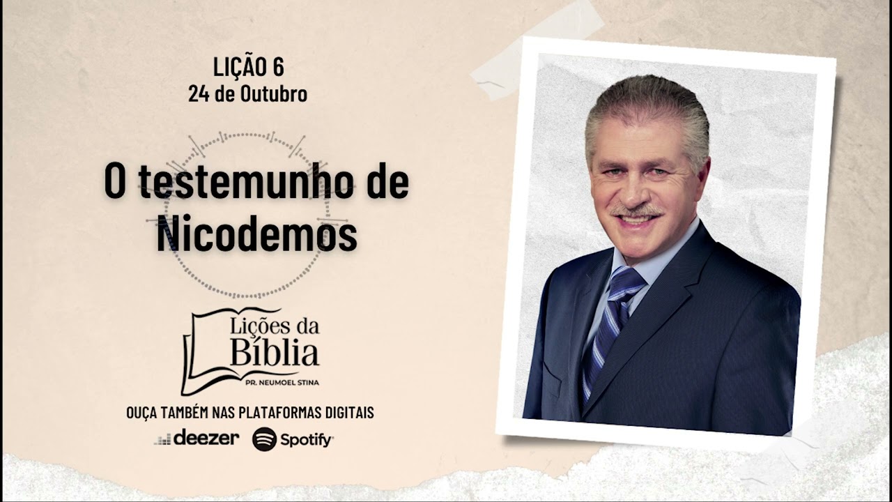 O testemunho de Nicodemos  - Quinta, 24 de Outubro| Lições da Bíblia com Pr Stina