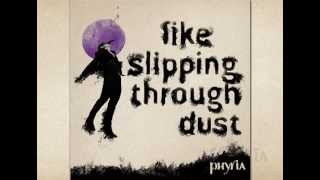phyria - like slipping through dust [like slipping through dust]