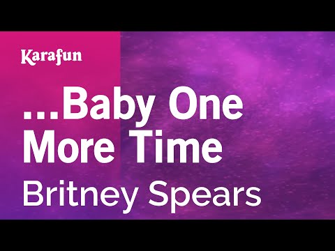 ...Baby One More Time - Britney Spears | Karaoke Version | KaraFun