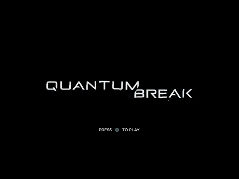 QUANTUM BREAK ACT 3 PART 2 HARD