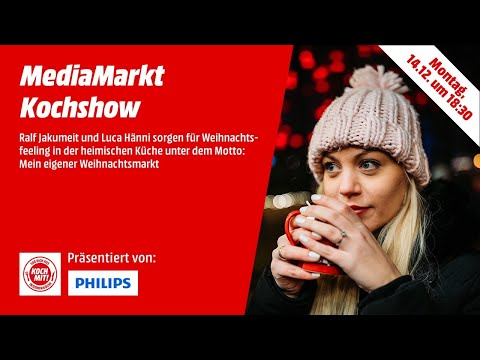 Highlights! Die MediaMarkt & Saturn Kochshow