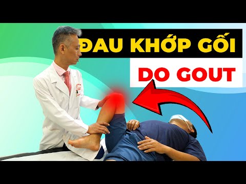 Đau Khớp Gối Gout Không Dám Đi Lại? Bác Sĩ Chỉ Cách Giảm Đau Nhanh