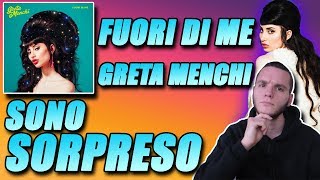 REACTION || Fuori di Me - Greta Menchi