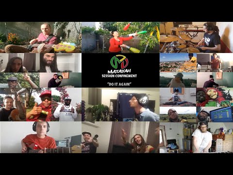 MATAYAH - DO IT AGAIN (Clip 2020 - Confinement)