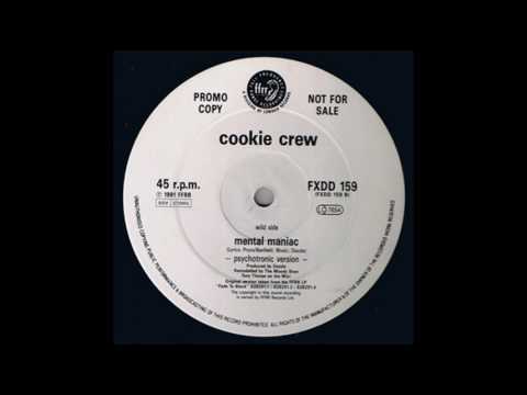 The Cookie Crew - Mental Maniac (Psychotropic Version)