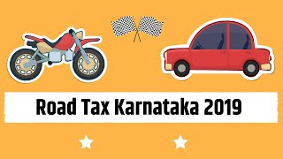 Road Tax in Bangalore in 2019 for bikes and cars