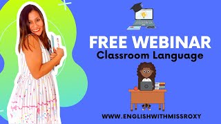 FREE Webinar Classroom Language