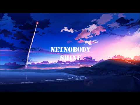 NetNobody - Shine