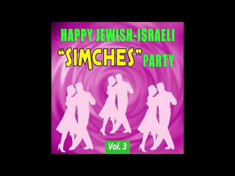 Israeli Hits Medley  - Jewish Music