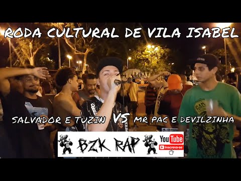 SALVADOR (SP) E TUZIN VS MR PAC E DEVILZINHA - [TERCEIRO ROUND BRABO] - RODA DE VILA ISABEL 21/11/19