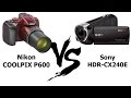 Тест «Сравнение фото и видео съёмки Sony HDR-CX240E и Nikon COOLPIX P600 ...
