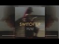 Toni Romiti - Switch Up (Ft. Big Rod)