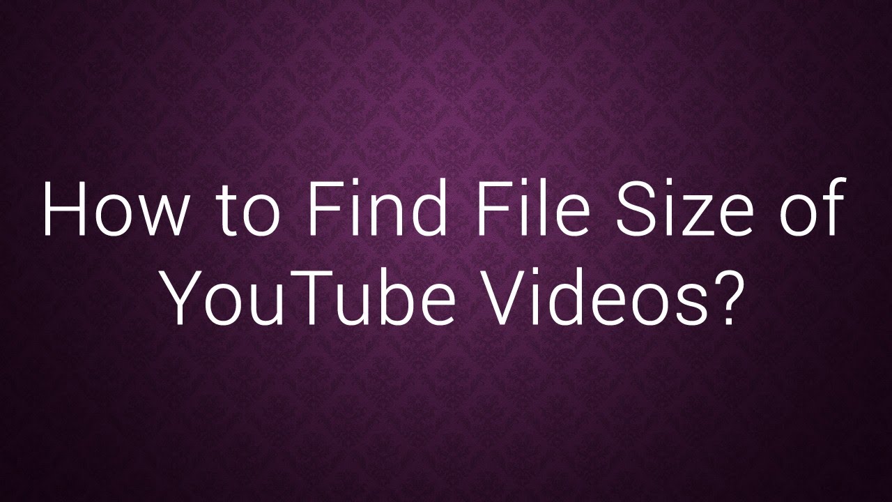 How To Find File Size of YouTube Videos - Bookmarklet