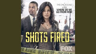 Where Do We Go from Here (From the TV Series &quot;Shots Fired&quot;)