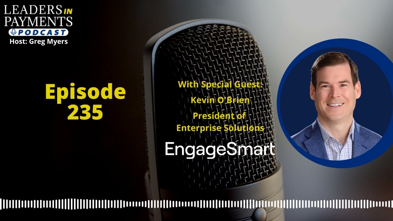 Kevin O'Brien, President of Enterprise Solutions at EngageSmart
