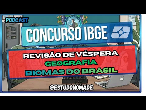 IBGE 2025 Last-Minute Review - Geography - Biomes - FGV