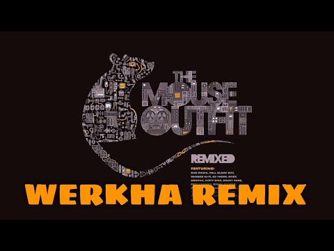 The Mouse Outfit feat. Fox & Sparkz - Built in a Day (Werkha Remix)