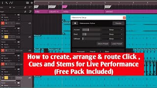 How to create, arrange & route Click , Cues and Stems for Live Performance (Free Pack Included)