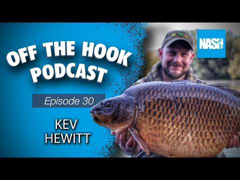 Nash Tackle Off The Hook Podcast - S2 Episode 30 - Kev Hewitt