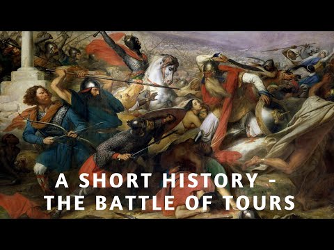 A Short History - The Battle of Tours
