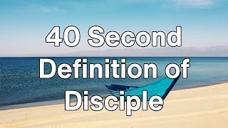 How Jesus Defined Disciple