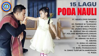 Download lagu Lagu Batak - 15 LAGU PODA NAULI | FULL ALBUM BATAK - MP3 LAGU BATAK mp3