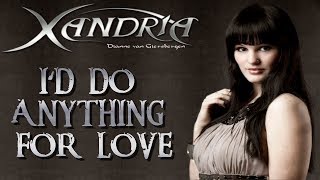Xandria ~ I&#39;d Do Anything For Love ~ Traduction française