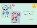 How To Draw Toad Super Mario Step By Step Easy