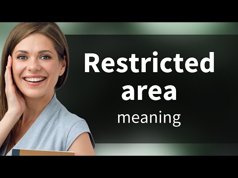 Understanding "Restricted Area": A Guide for English Learners