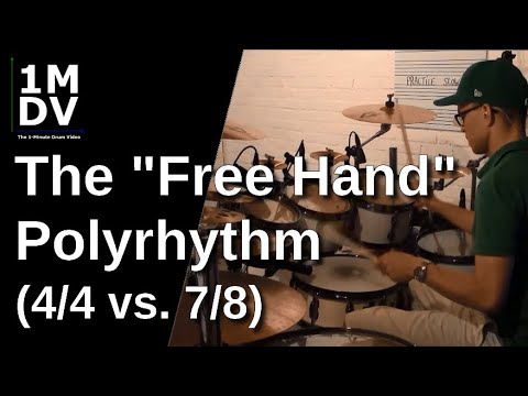 1MDV - The 1-Minute Drum Video #21 : The "Free Hand" Polyrhythm (4/4 vs 7/8)