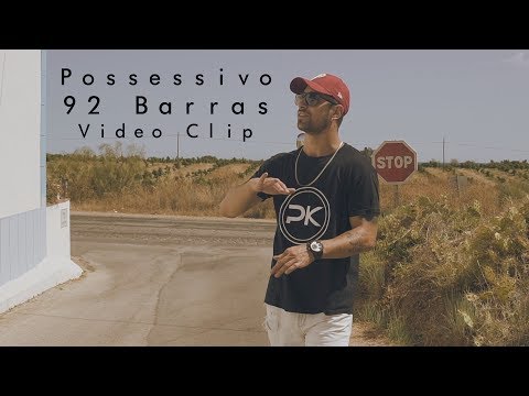 Possessivo- 92 Barras (VideoClip Oficial)