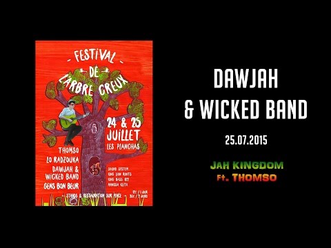 Dawjah & Wicked Band ft. Thomso - 