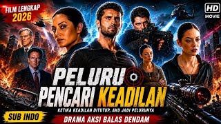 Download lagu ✨ Peluru Pencari Keadilan | Film Lengkap 2026 | Sub Indo | HD | Drama Aksi Balas Dendam mp3