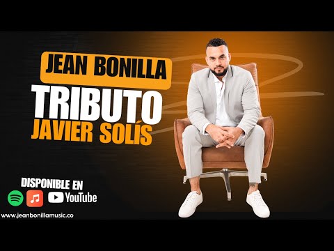 Jean Bonilla Tributo a Javier Solis