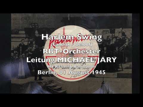 Harlem Swing - RBT Orchester, Ltg.  Michael Jary 1945 RADIOPHON