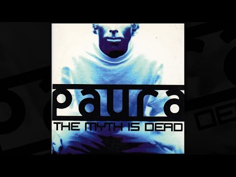PAURA - The Myth is Dead [FULL]