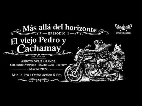 "El viejo Pedro y Cachamay", Arroyo Solis Grande, Gregorio Aznárez, Maldonado, Uruguay.