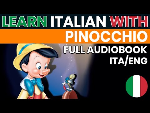 PINOCCHIO | Full Audiobook in ITALIAN with ITALIAN AND ENGLISH text [learn italian]