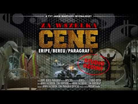 Paragraf feat. Eripe, BereU - Za Wszelką Cenę ( prod. Alpa-chino )
