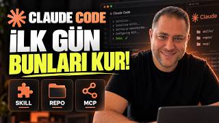 Claude Code'a İlk Gün Kurulması Gereken Skill'ler, Repolar ve MCP'ler
