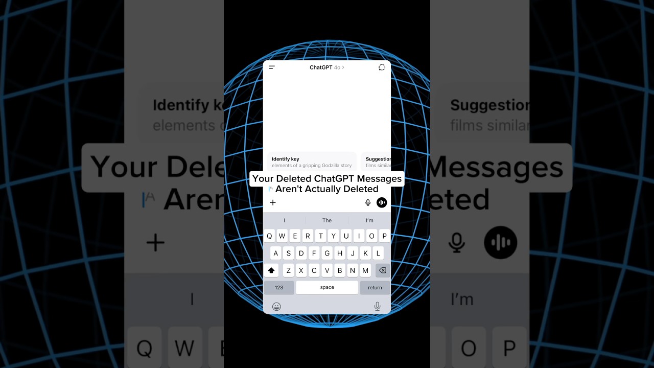 Your Deleted ChatGPT Messages Aren’t Actually Deleted