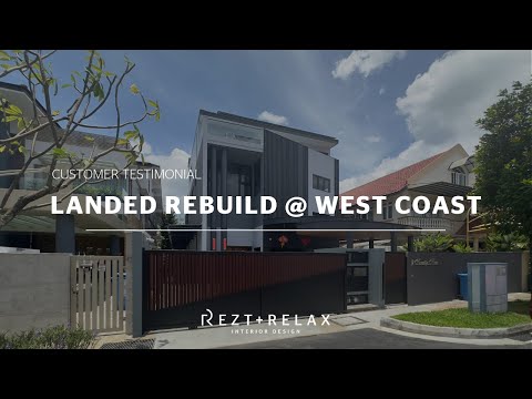 Customer Testimonial | 2.5 Storey Landed Home Rebuild | 6,700 sqft Land | 10,000 sqft Built-Up | SG