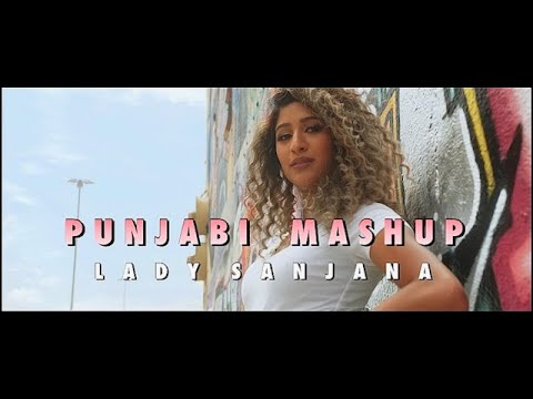 SANJANA - PUNJABI MASHUP (OFFICIAL MUSICVIDEO) PROD BY TSMUSIC