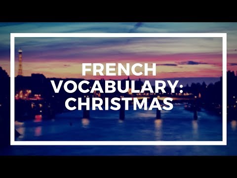 Learn French Vocabulary with Talk in French | Lesson 107 :  Christmas - Noël