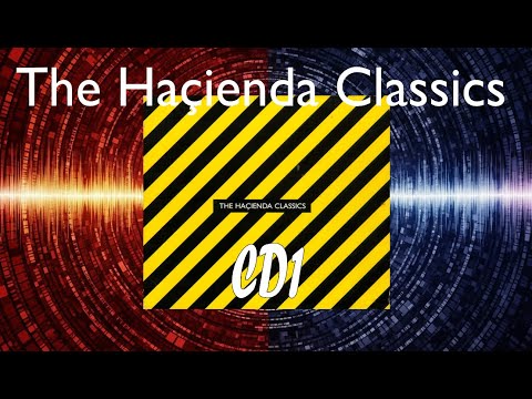 Hacienda Classics - CD1 (House and Dance 1990s)