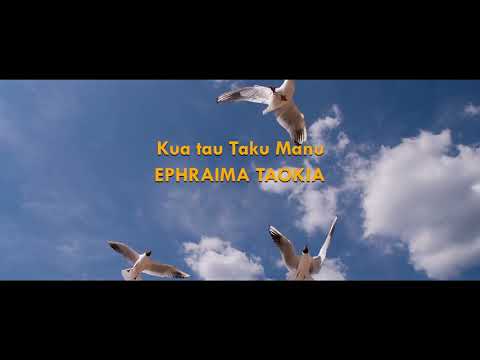 EPHRAIMA TAOKIA - Kua Tau Taku Manu - COOK ISLANDS MUSIC