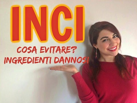 Come leggere l'INCI - ingredienti dannosi da evitare nei cosmetici